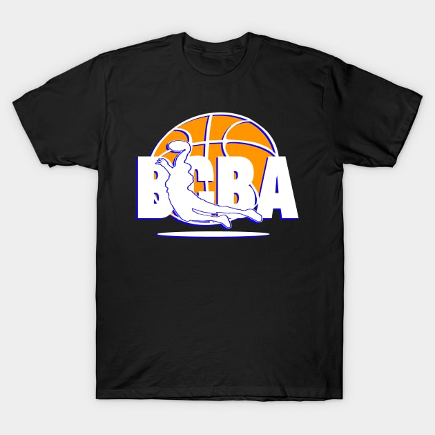 BCBA LOGO WITH BBALL T-Shirt by BANKSCOLLAGE